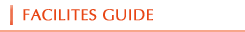 FACILITES GUIDE